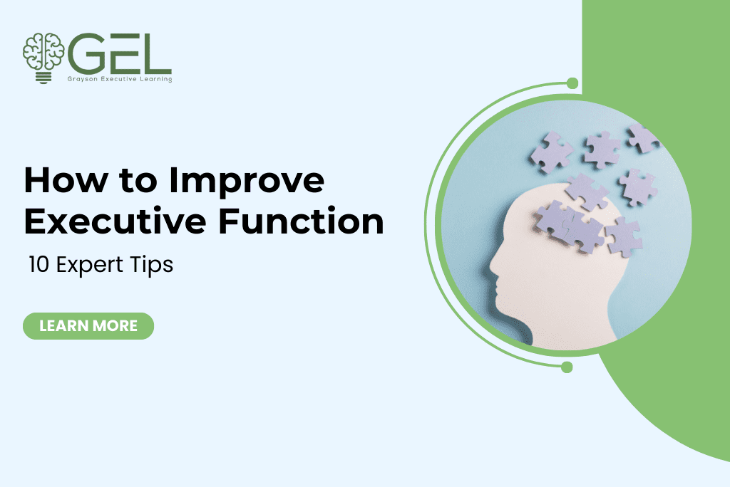 How to Improve Executive Function: 10 Expert Tips