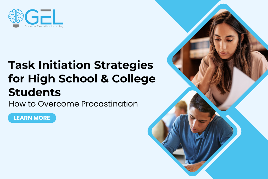 Task Initiation Strategies for High School & College Students