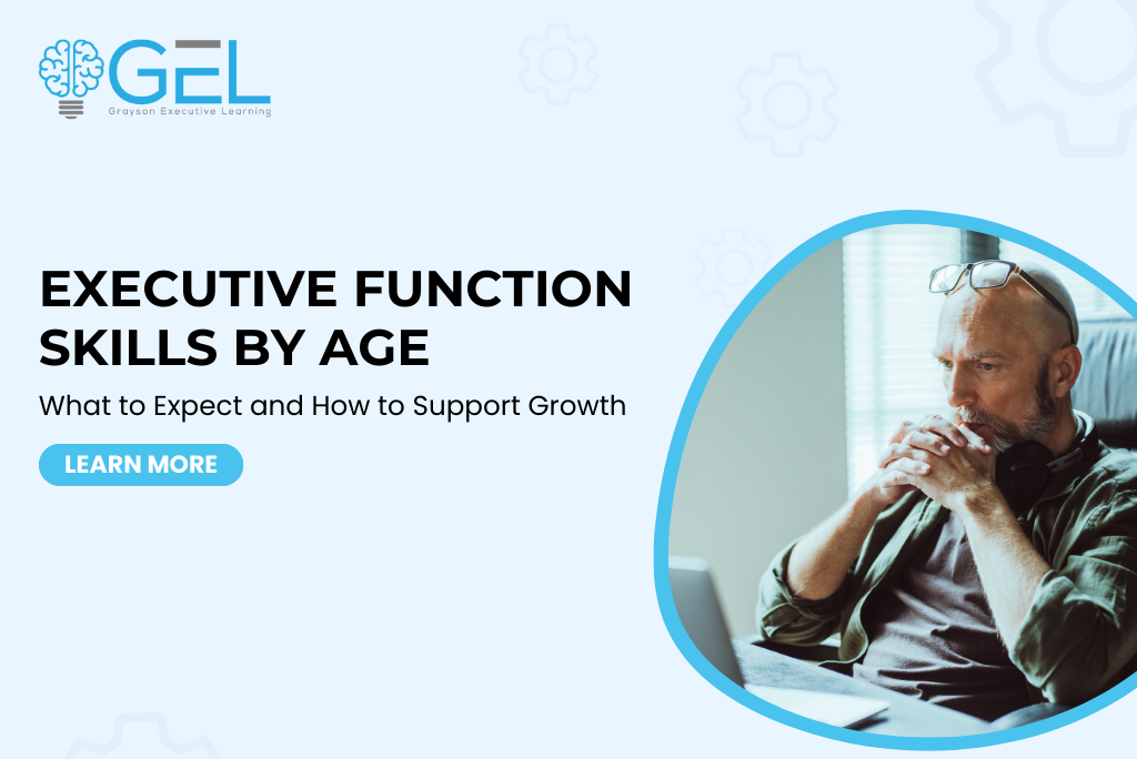 Executive Function Skills by Age: What to Expect and How to Support Growth