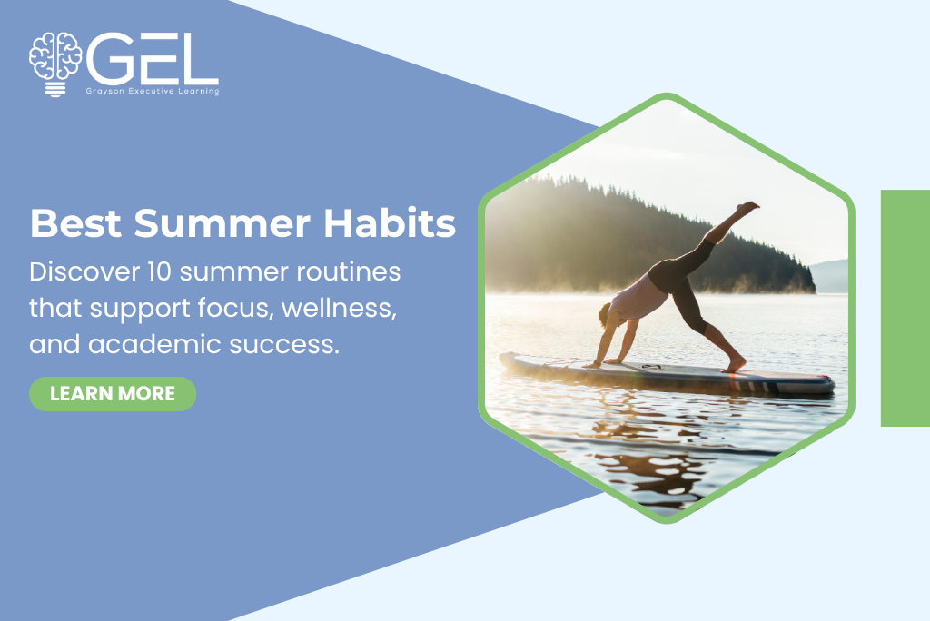 10 of the Best Summer Habits to Prepare for a Strong Fall Semester