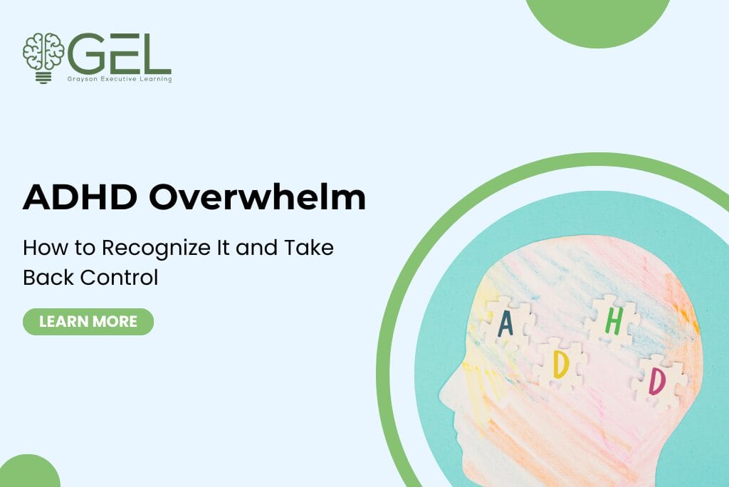 ADHD Overwhelm: How to Recognize It and Take Back Control