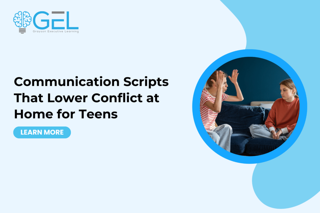 Communication Scripts That Lower Conflict at Home for Teens