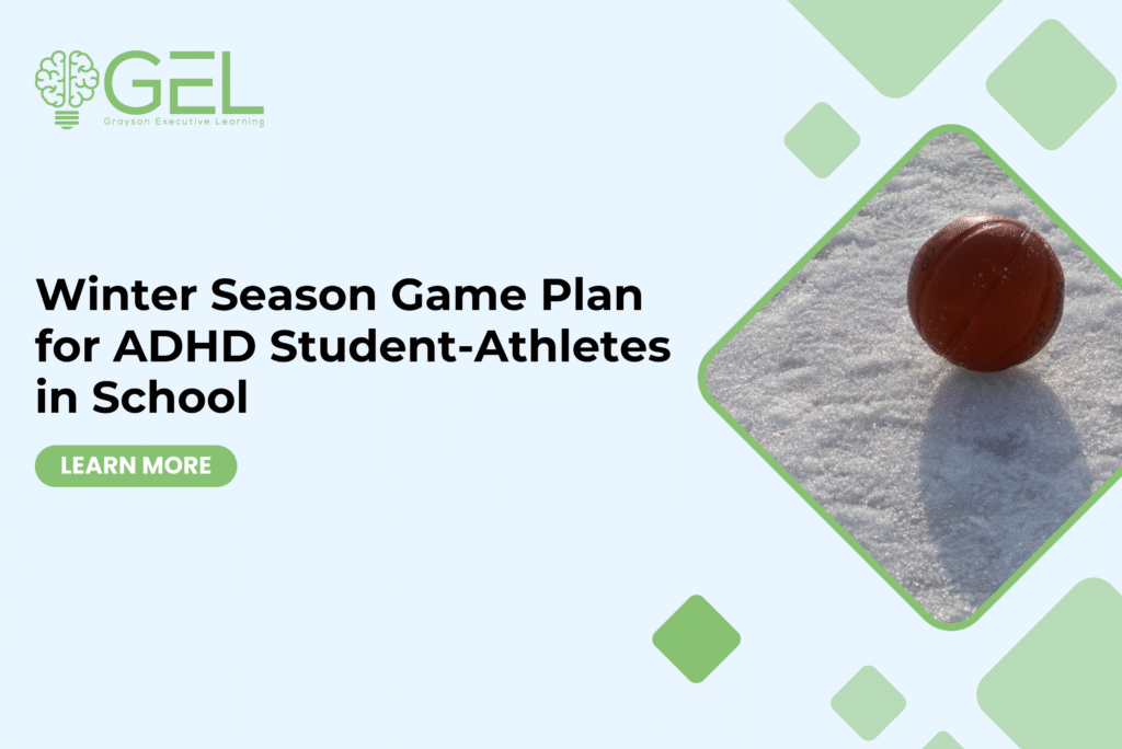 Winter Season Game Plan for ADHD Student-Athletes in School
