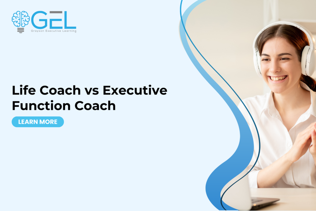 Life Coach vs Executive Function Coach