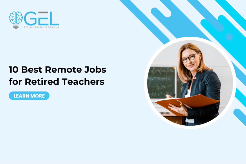 10 Best Remote Jobs for Retired Teachers You Can Start