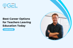 Best Career Options for Teachers Leaving Education Today