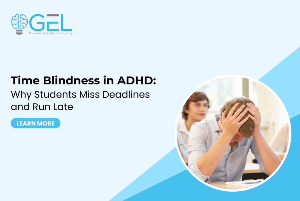 Time Blindness in ADHD Why Students Miss Deadlines and Run Late