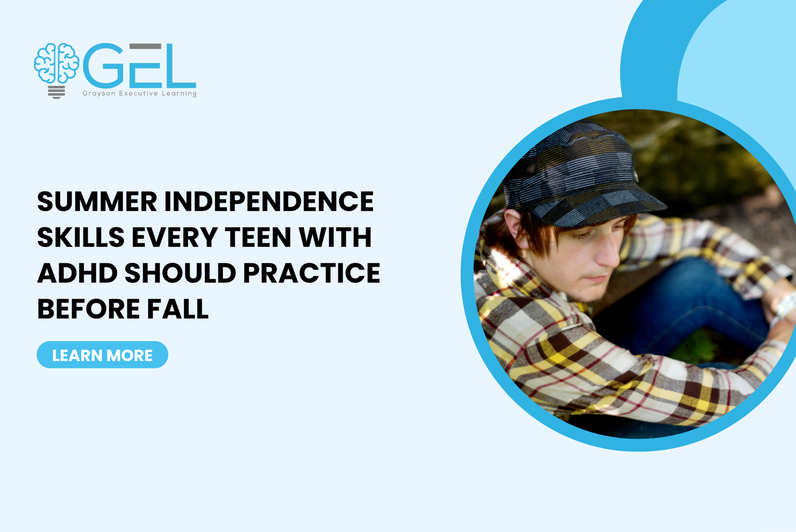 Summer Independence Skills Every Teen With ADHD Should Practice Before Fall