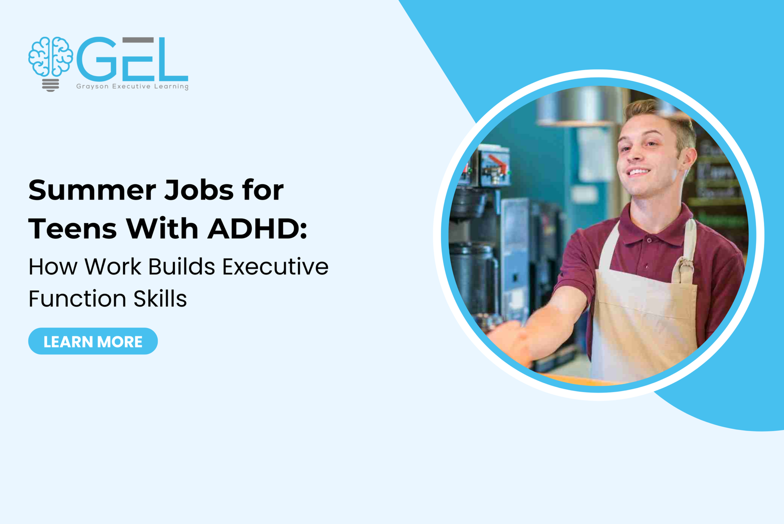 Summer Jobs for Teens With ADHD How Work Builds Executive Function Skills